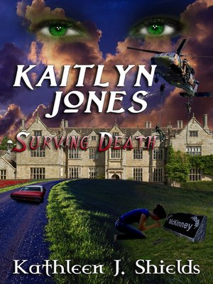 cover image of Kaitlyn Jones, Surviving Death